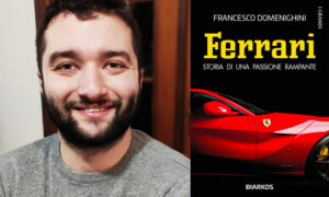 Francesco Domenighini: Ferrari storia di una passione rampante