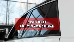 € 300 di multa per i tuoi vetri - fonte_Canva - f1world.it
